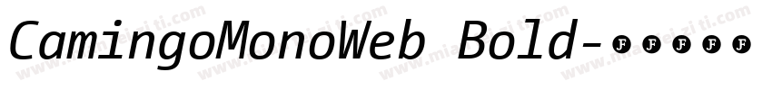 CamingoMonoWeb Bold字体转换